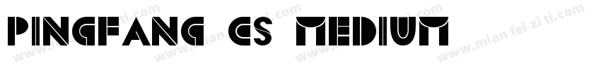 pingfang cs medium字体转换